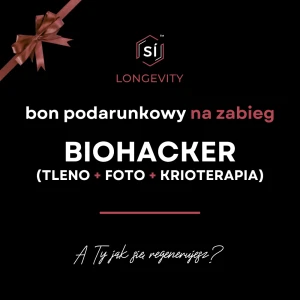 Bon Podarunkowy na zabieg BIOHACKER – Si Longevity Center